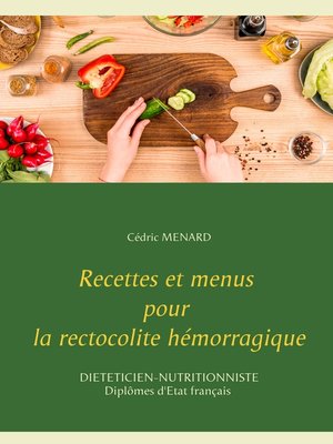 cover image of Recettes et menus pour la rectocolite hémorragique